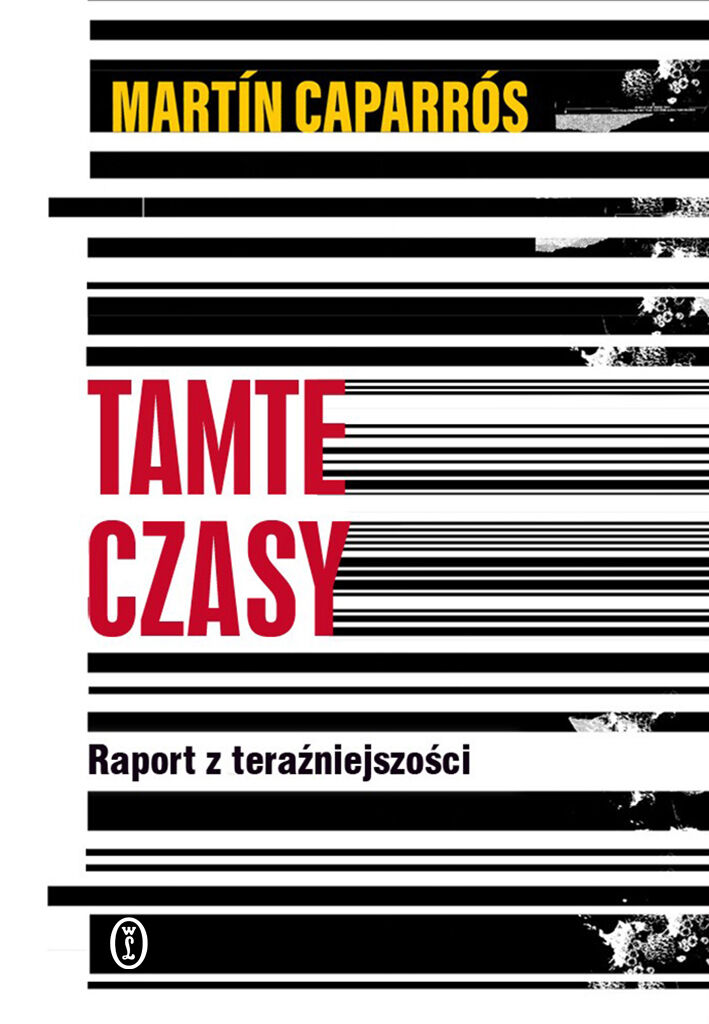 Tamte czasy. Raport z teraźniejszości (e-book)