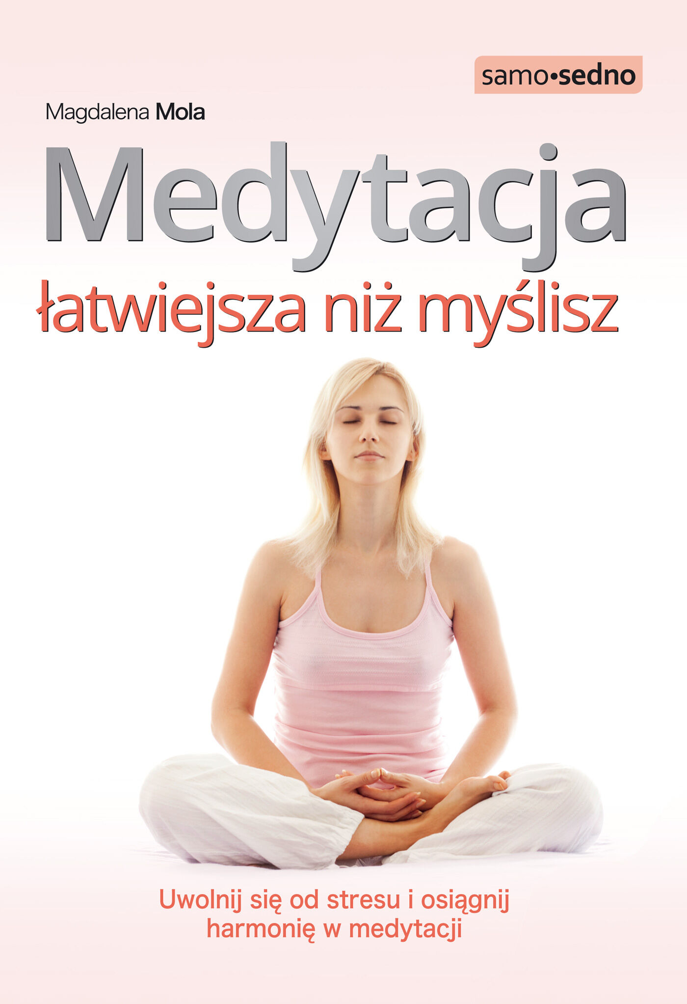 Medytacja łatwiejsza niż myślisz (e-book)