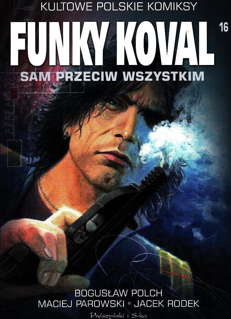 Kultowe polskie komiksy - 16 - Funky Koval #2: Sam przeciw wszystkim