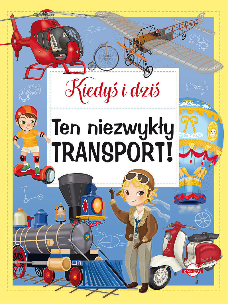 Ten niezwykły transport kiedyś i dziś