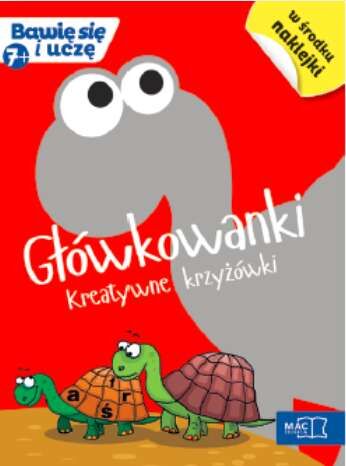 Główkowanki kreatywne krzyżówki bawię się i uczę