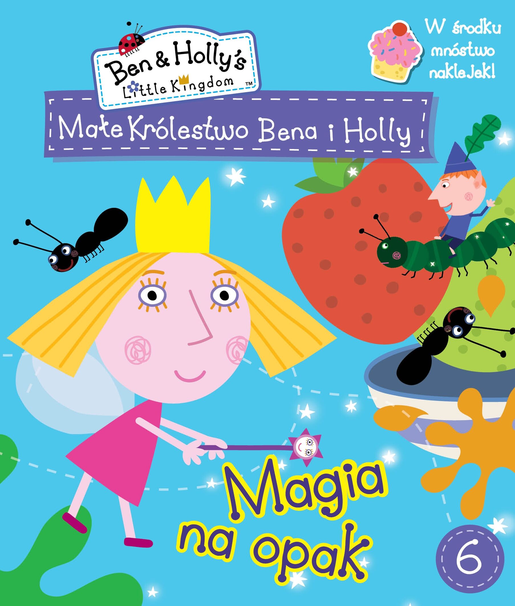 Małe królestwo Bena i Holly