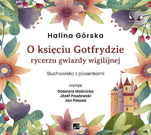 O księciu Gotfrydzie rycerzu Gwiazdy Wigilijnej (audiobook CD)