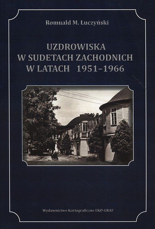 Uzdrowiska w Sudetach Zachodnich1951-1966
