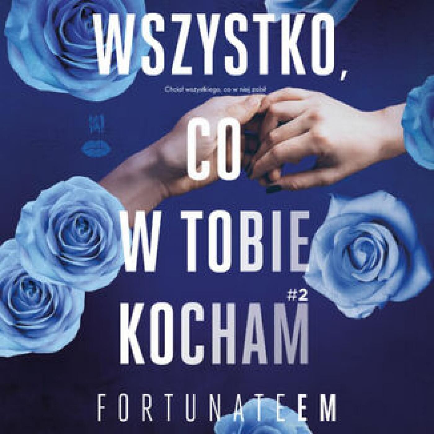 Wszystko, co w tobie kocham #2 (audiobook MP3)