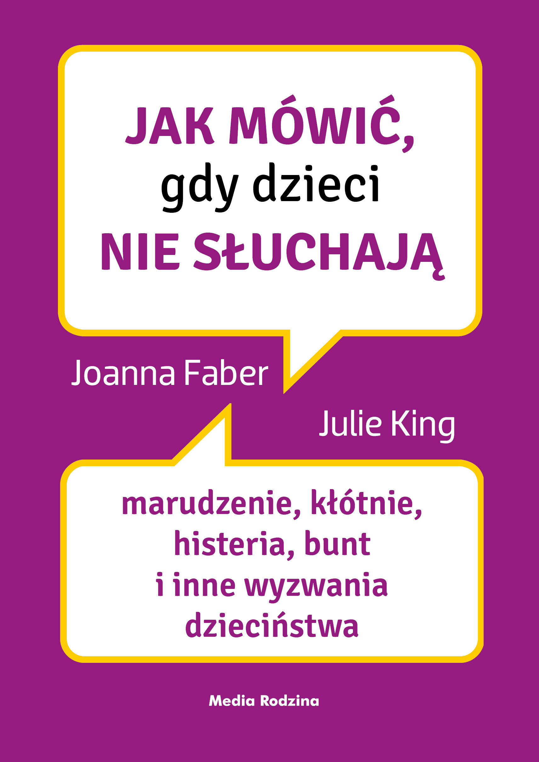Jak mówić, gdy dzieci nie słuchają (e-book)