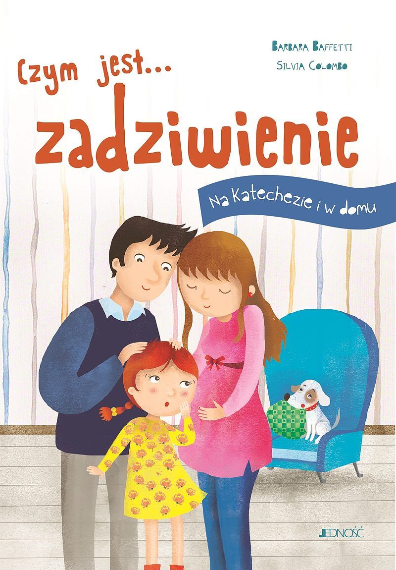 Czym jest... zadziwienie (seria: Na katechezie i w domu)