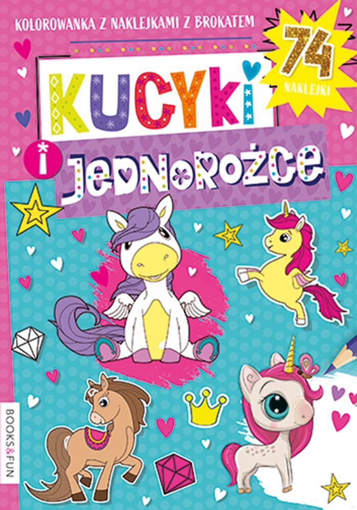 Kucyki i jednorożce. Kolorowanka