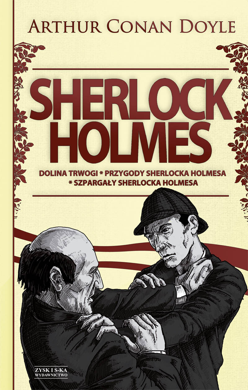 Sherlock Holmes T.2: Dolina trwogi. Przygody Sherlocka Holmesa. Szpargały Sherlocka Holmesa (e-book)