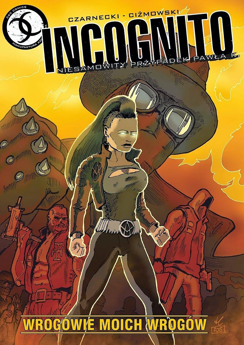 Incognito. Niesamowity Przypadek Pawła K. - Wrogowie moich wrogów (zeszyty 4 i 5)