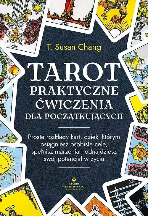 Tarot - praktyczne ćwiczenia dla początkujących