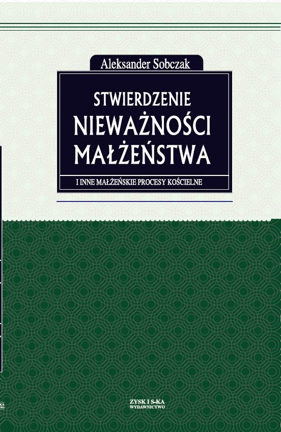 Stwierdzenie nieważności małżeństwa i inne małżeńskie procesy kościelne (e-book)
