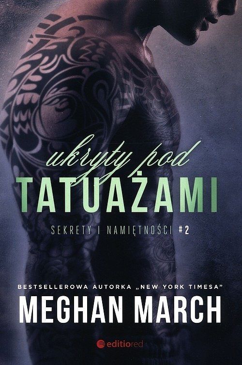 Ukryty pod tatuażami 2 Sekrety i namiętności