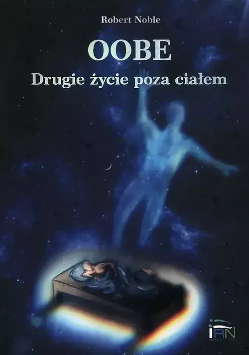Oobe Drugie życie poza ciałem