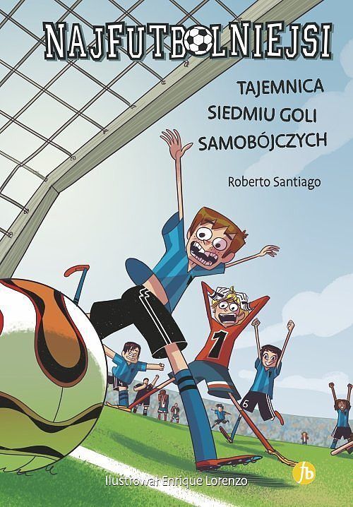 Najfutbolniejsi 2 Tajemnica siedmiu goli samobójczych