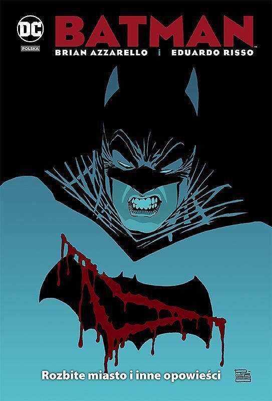 Batman - Rozbite miasto i inne opowieści