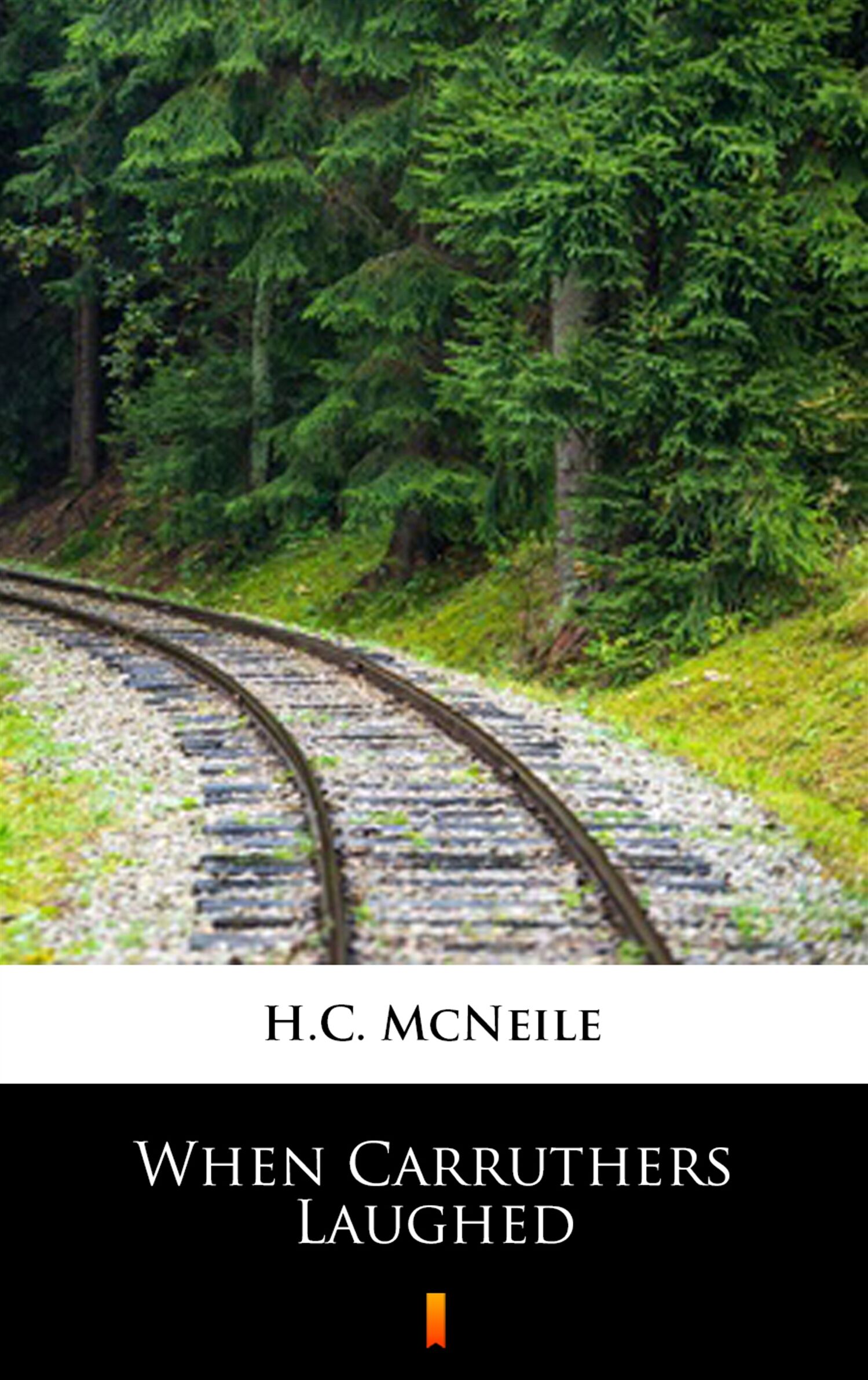 When Carruthers Laughed (e-book)