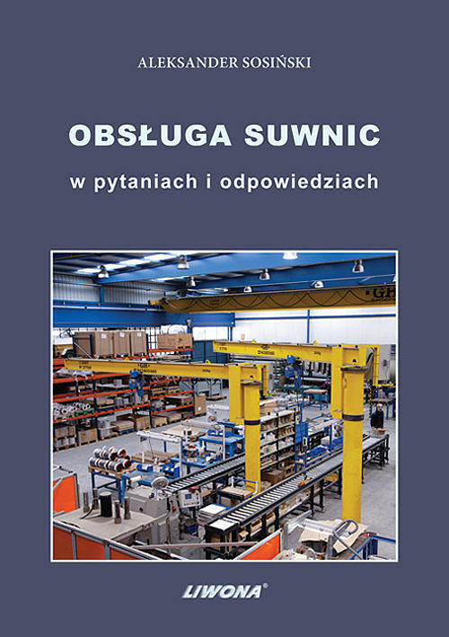 Obsługa suwnic w pytaniach i odpowiedziach