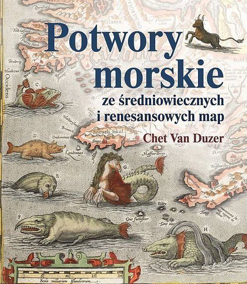 Potwory morskie ze średniowiecznych i renesansowych map
