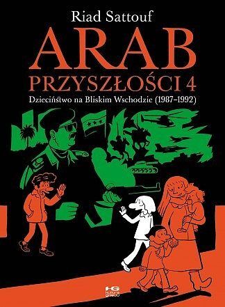 Arab przyszłości - 04 - Dzieciństwo na Bliskim Wschodzie (1987-1992)