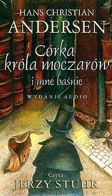 Córka króla moczarów i inne baśnie (audiobook CD)