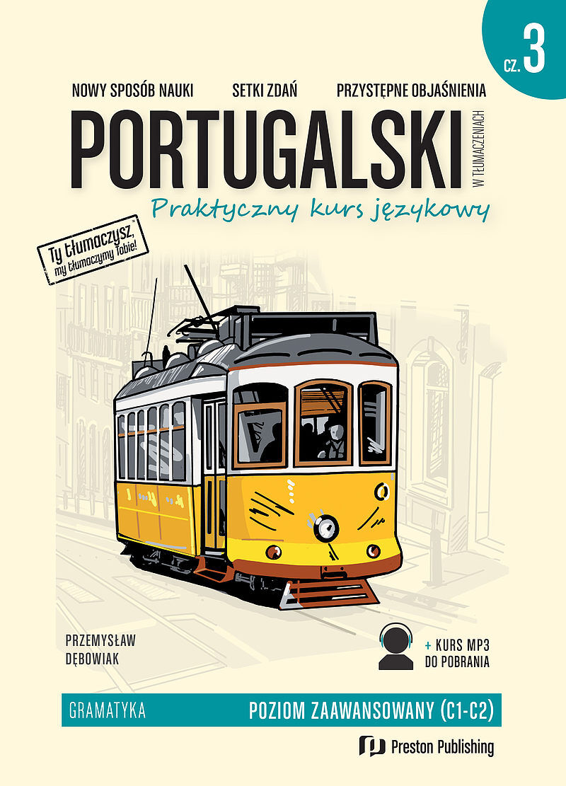 Portugalski w tłumaczeniach Gramatyka. Część 3 Poziom C1-C2
