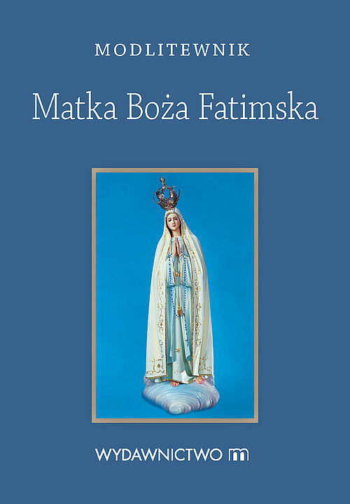 Modlitewnik Matka Boża Fatimska