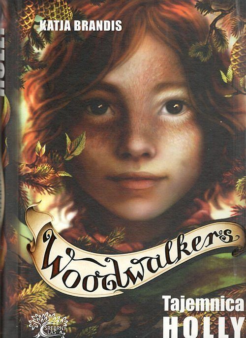 Woodwalkers. Tom 3 Tajemnica Holly