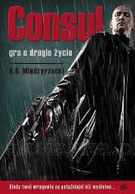 Consul - Gra o drugie życie