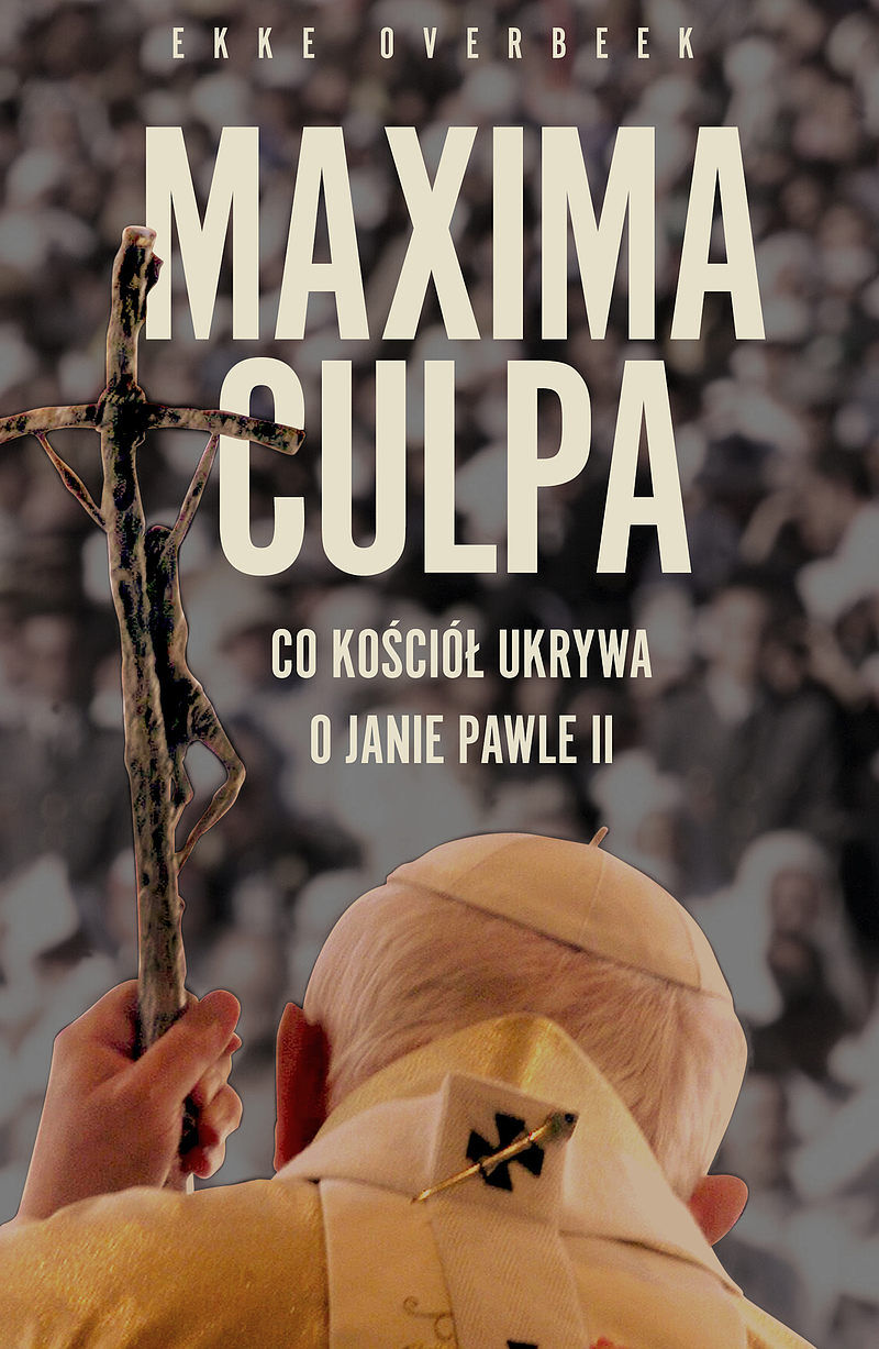 Maxima Culpa. Jan Paweł II wiedział