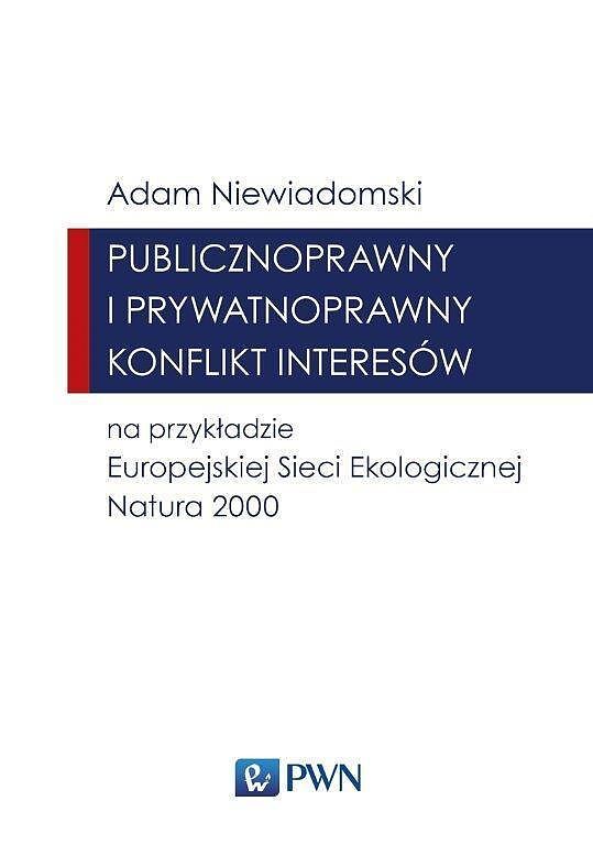 Publicznoprawny i prywatnoprawny konflikt interesów na przykładzie Europejskiej Sieci Ekologicznej Natura 2000