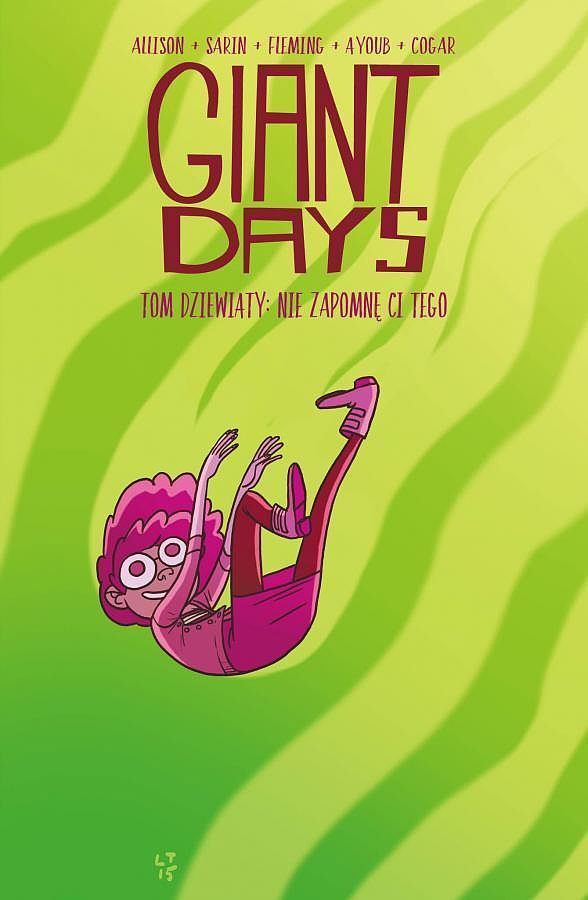 Giant Days - 9 - Nie zapomnę ci tego