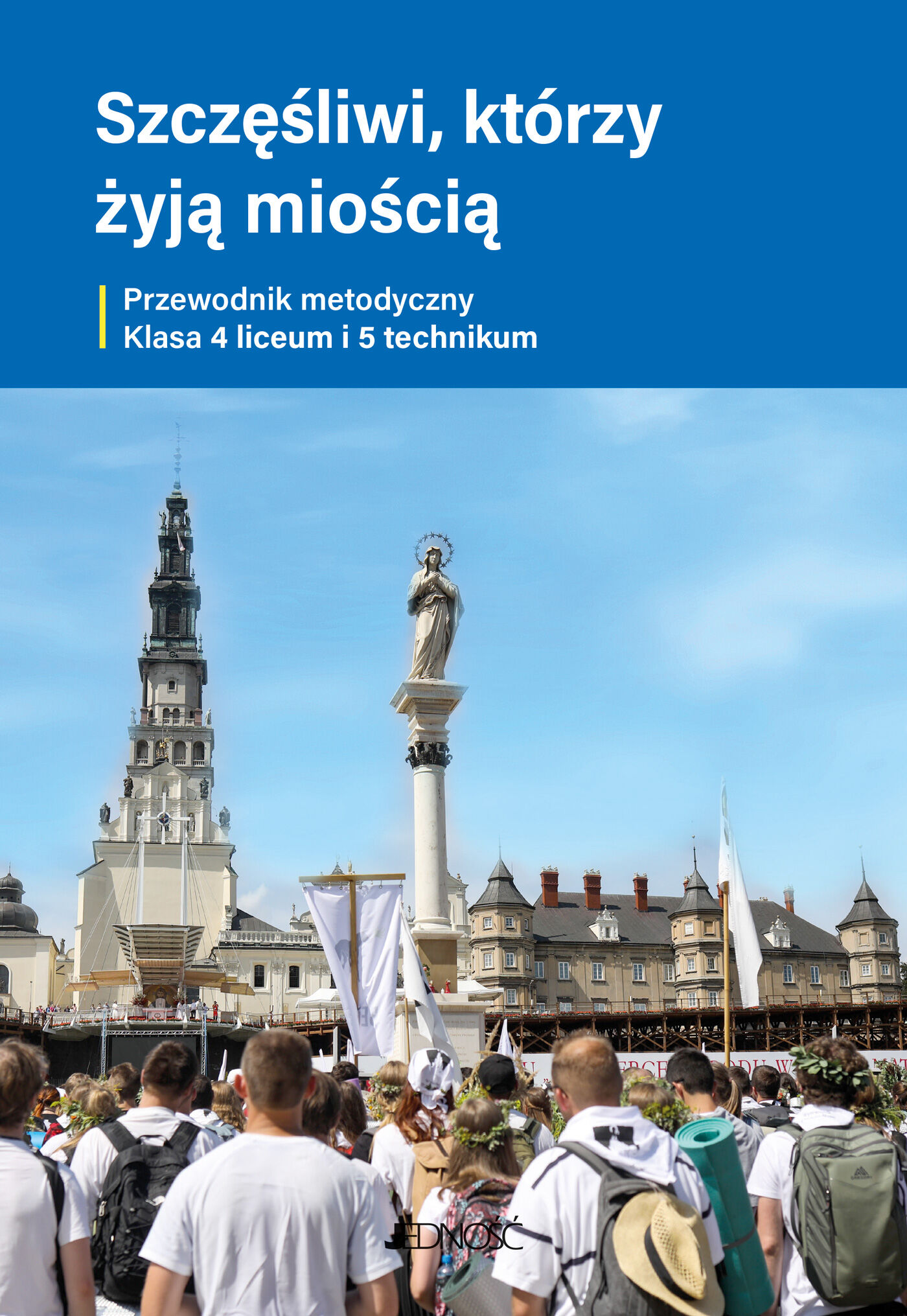 „Szczęśliwi, którzy żyją miłością”