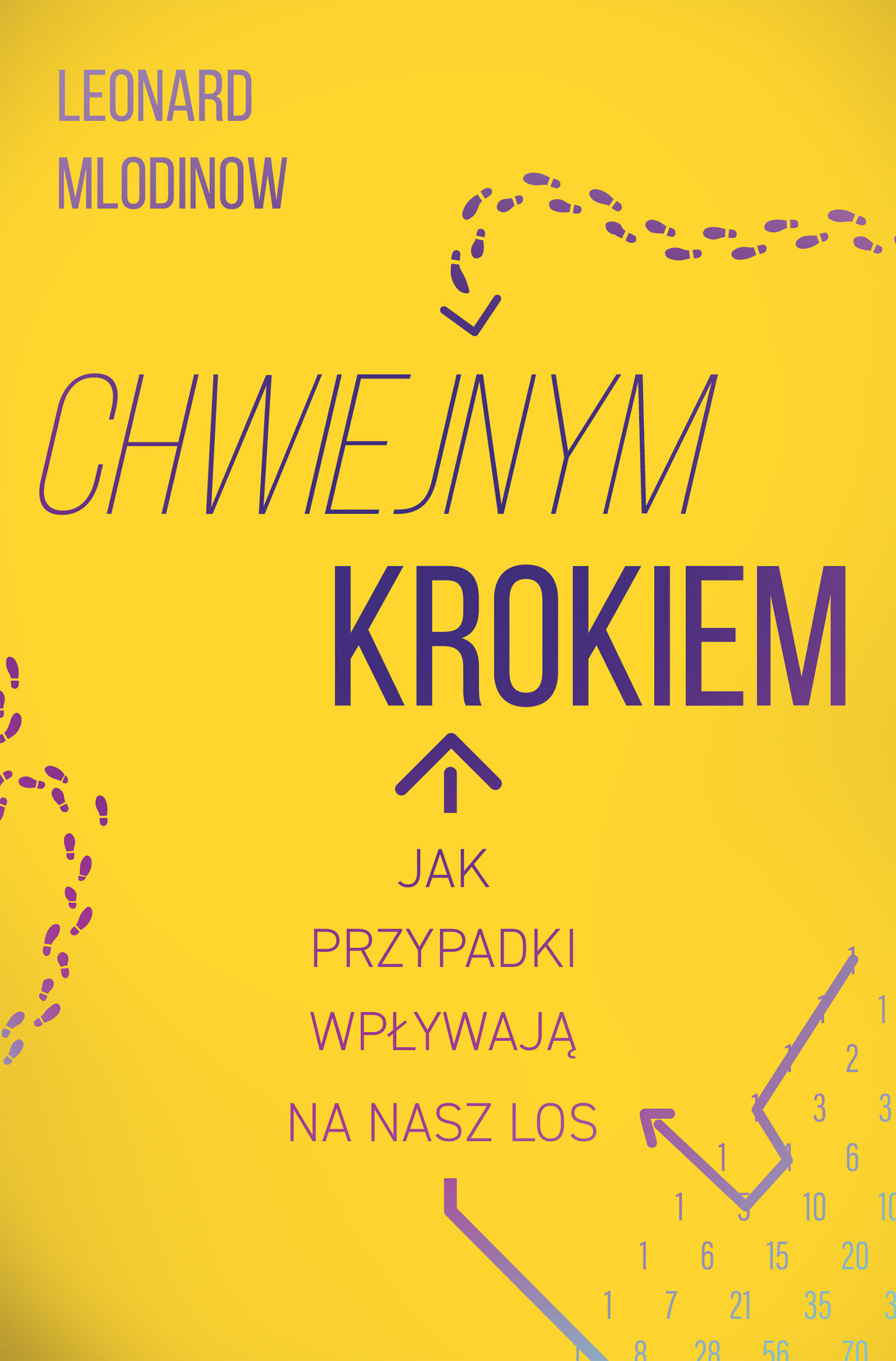 Chwiejnym krokiem. Jak przypadki wpływają na nasz los (e-book)
