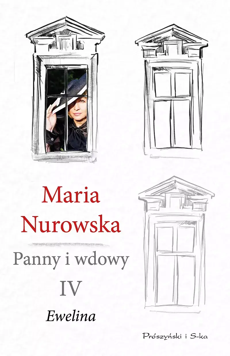 Panny i wdowy. Tom 4. Ewelina (Duże Litery)
