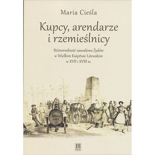 Kupcy arendarze i rzemieślnicy