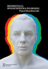 Segmentacja społeczeństwa polskiego