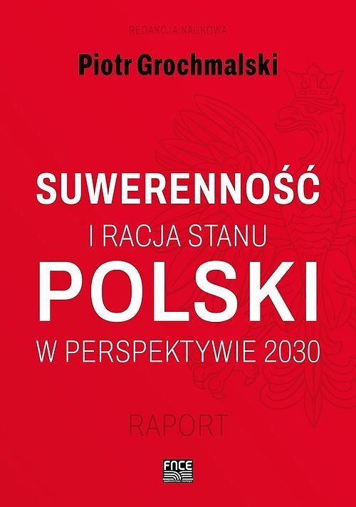 Suwerenność i racja stanu Polski w perspektywie 2030