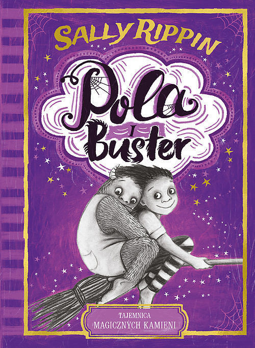 Pola i Buster Tajemnica magicznych kamieni