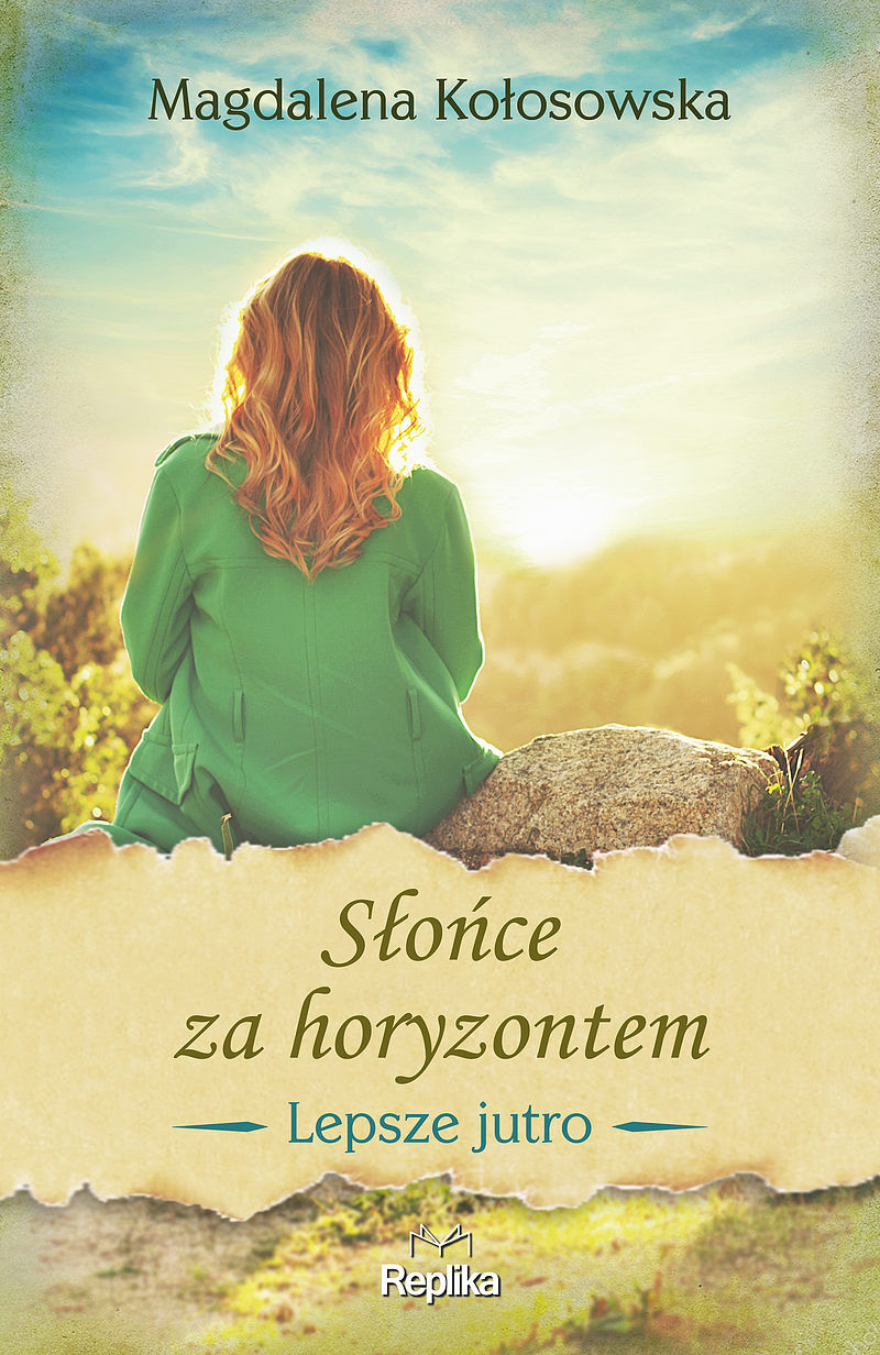 Słońce za horyzontem. Lepsze jutro