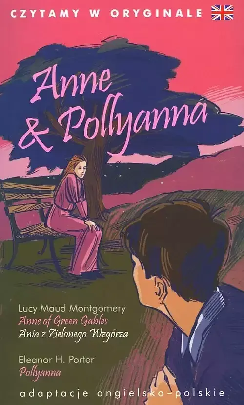 Anne & Pollyanna. Czytamy w oryginale