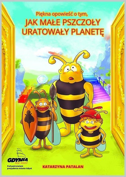 Piękna opowieść o tym jak małe pszczoły uratowały planetę
