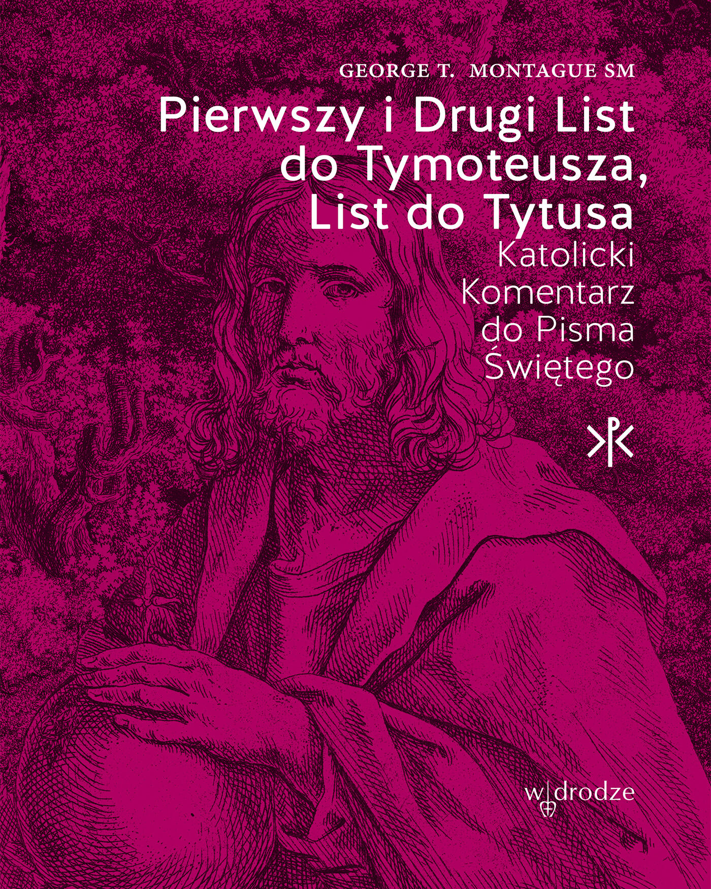 Pierwszy i Drugi List do Tymoteusza, List do Tytusa (e-book)