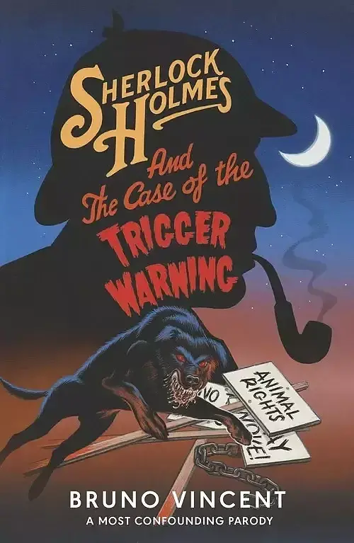 Sherlock Holmes and Case of the Trigger Warning