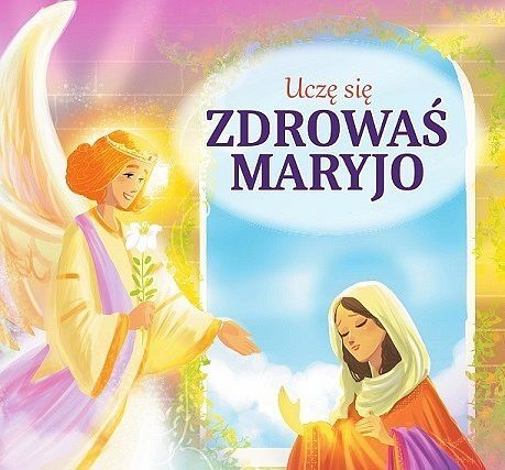 Uczę się zdrowaś maryjo