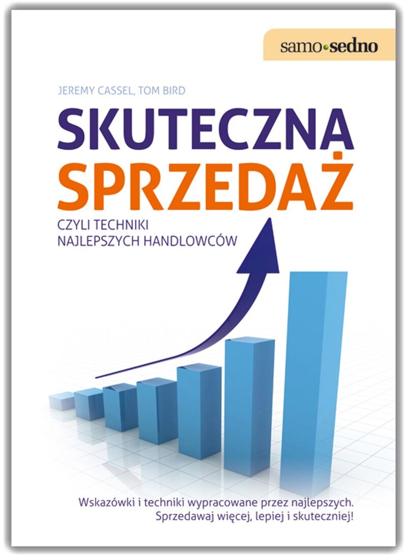 Samo Sedno- Skuteczna sprzedaż, czyli techniki najlepszych handlowców