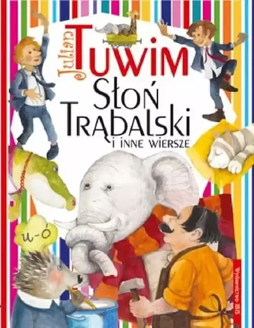 Słoń Trąbalski i inne wiersze