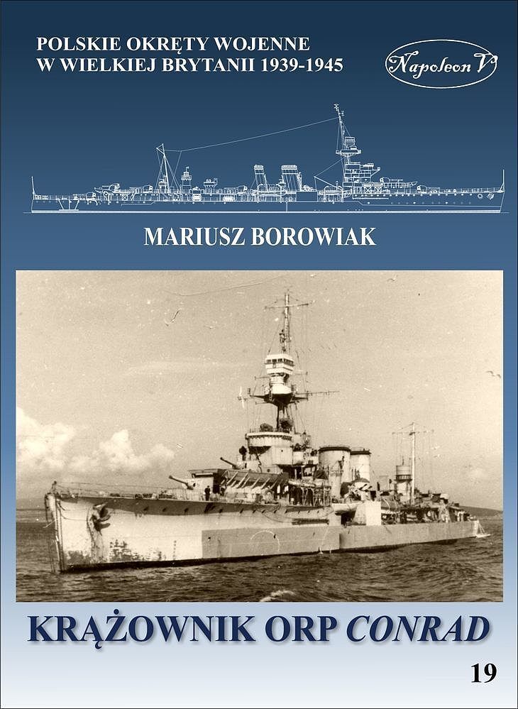 Krążownik orp conrad polskie okręty wojenne w wielkiej brytanii 1939-1945