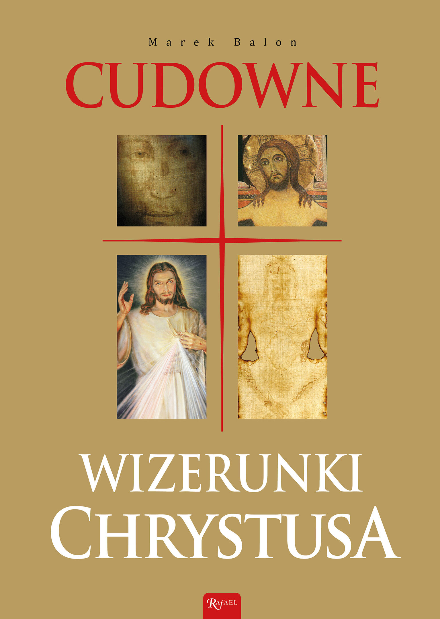 Cudowne Wizerunki Chrystusa