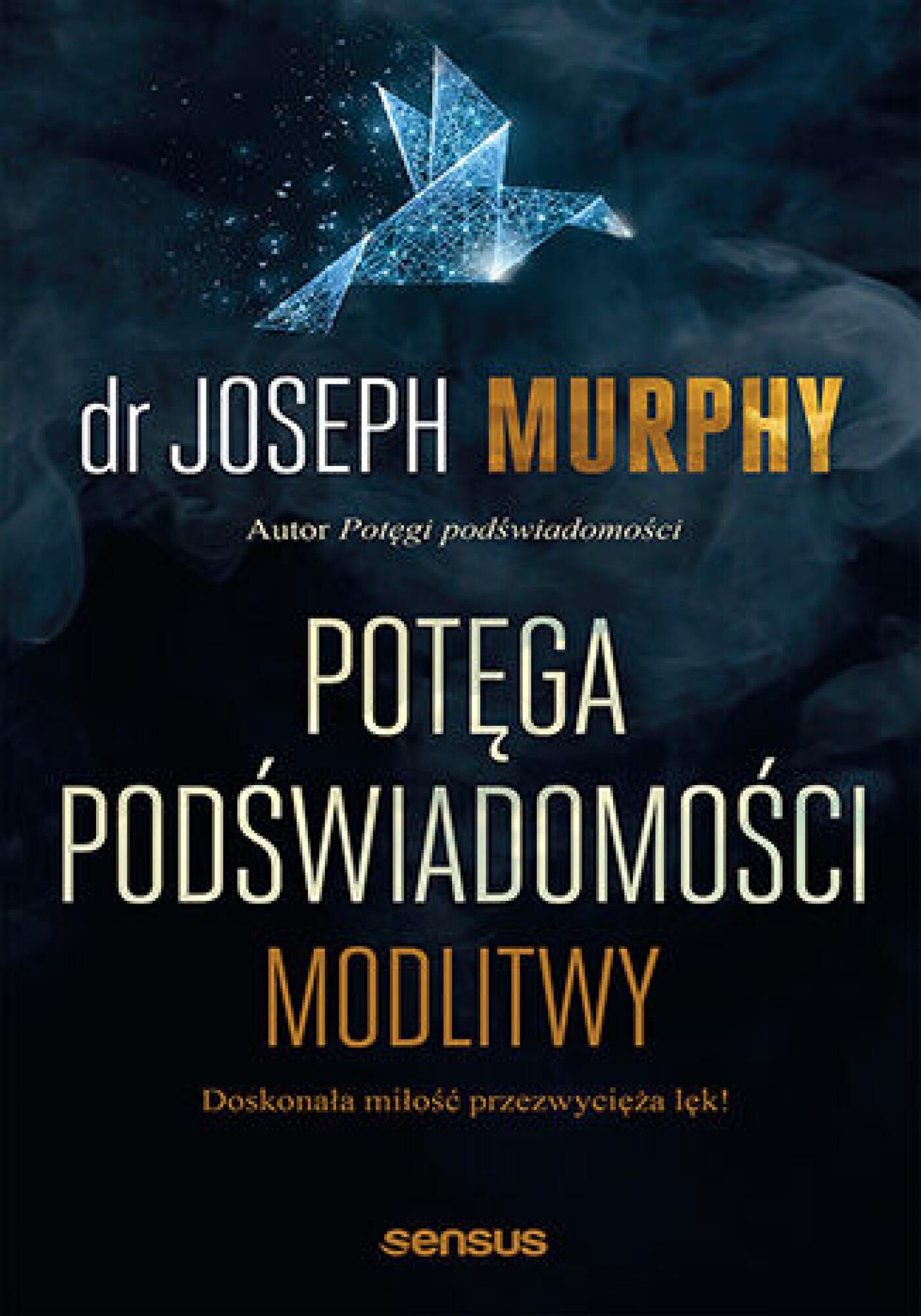 Potęga podświadomości. Modlitwy (e-book)